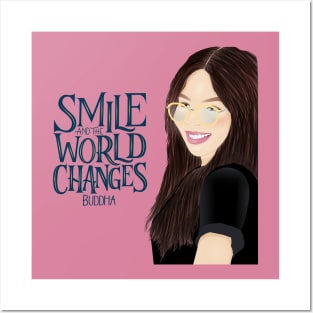 Smile and the world smiles with you Posters and Art